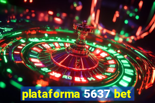 plataforma 5637 bet